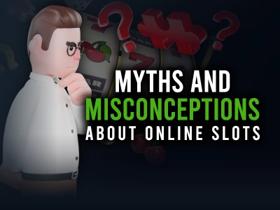 Myths and misconceptions about online slots Thumbnail