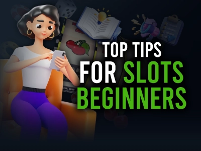 Top tips for slots beginners Thumbnail