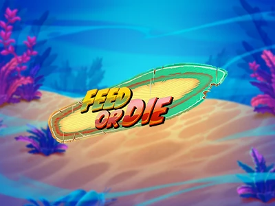 Feeding Fury - Feed or Die