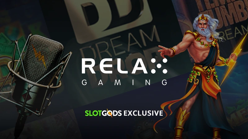 Dream Drop Jackpots exclusive interview with Relax Gaming